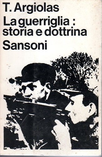 La guerriglia storia e dottrina