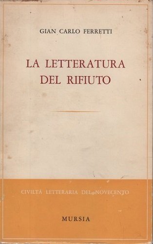 La letteratura del rifiuto