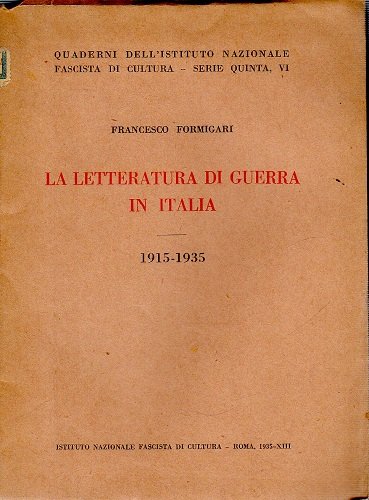 La letteratura di guerra in Italia 1915-1935