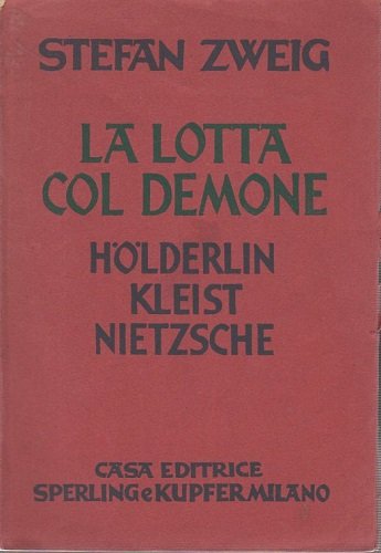 La lotta col demone Holderlin Kleist Nietzsche