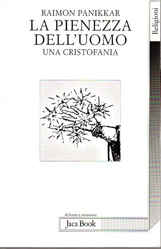 La pienezza dell'uomo una cristofania