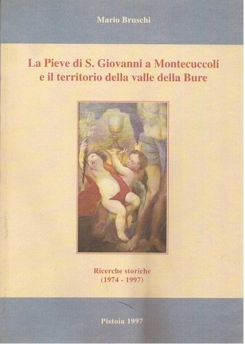 La pieve di S Giovanni a Montecuccoli e il territorio …
