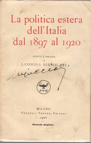 La politica estera dell'Italia dal 1897 al 1920 scritti e …