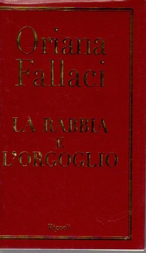 La rabbia e l'orgoglio