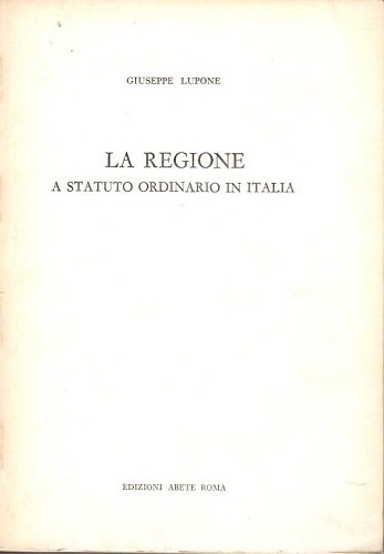 La regione a statuto ordinario in Italia