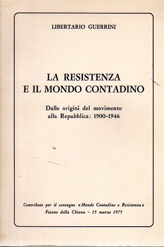 La resistenza e il mondo contadino dalle origini del movimento …