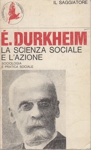 La scienza sociale e l'azione