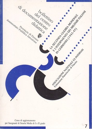 La seconda guerra mondiale e l'internamento dei militari italiani in …