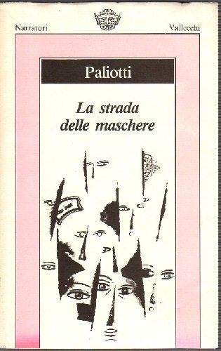 La strada delle maschere