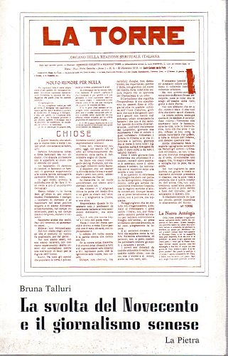 La svolta del novecento e il giornalismo senese