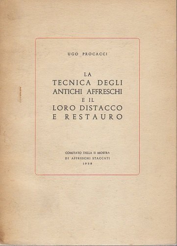 La tecnica degli antichi affreschi e il loro distacco e …