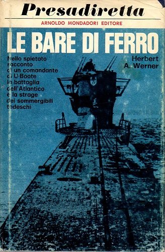 LE BARE DI FERRO (la strage dei sommergibili tedeschi)