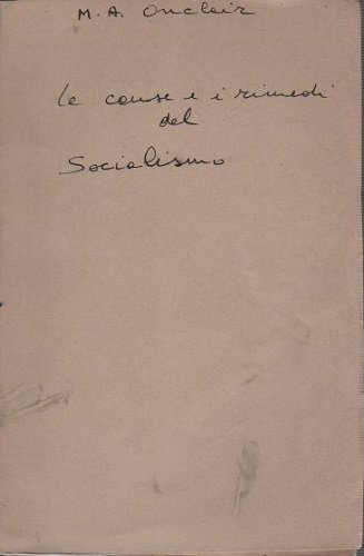 LE CAUSE E I RIMEDI DEL SOCIALISMO