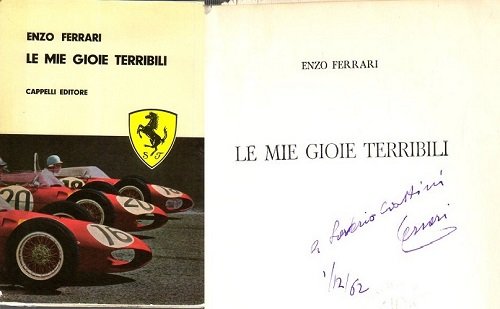 Le mie gioie terribili -con dedica autografa di Enzo Ferrari …