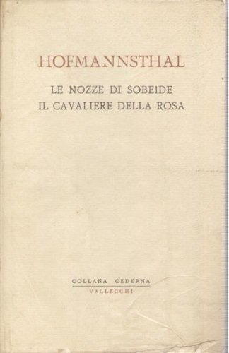 LE NOZZE DI SOBEIDE / IL CAVALIERE DELLA ROSA (Traduzione …