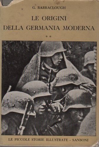 LE ORIGINI DELLA GERMANIA MODERNA. II volume (dal 1272 al …