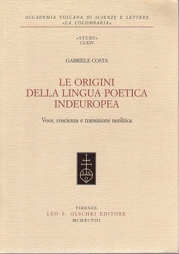 Le origini della lingua poetica indeuropea voce coscienza e transizione …