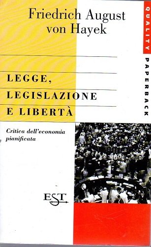 Legge legislazione e libertà critica dell'economia pianificata