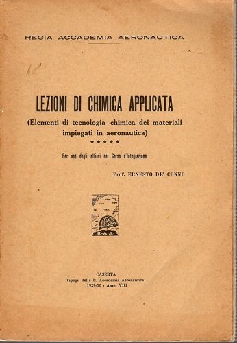 Lezioni di chimica applicata elementi di tecnologia chimica dei materiali impiegati in aeronauutica
