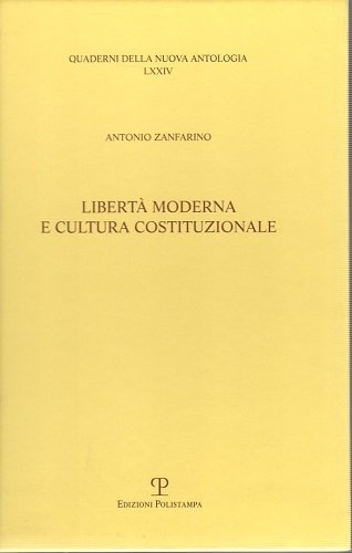 Libertà moderna e cultura costituzionale