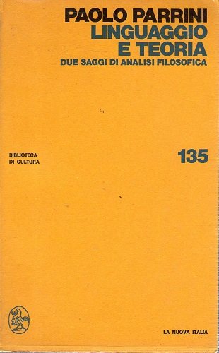 Linguaggio e teoria due saggi di analisi filosofica