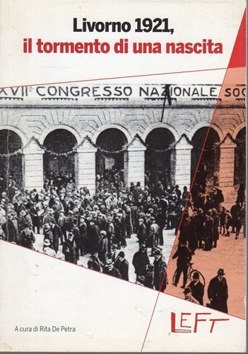 Livorno 1921 il tormento di una nascita | Immagine principale
