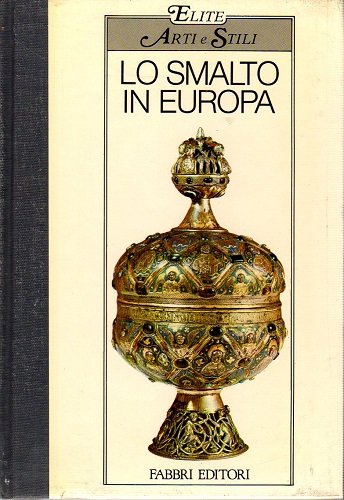 LO SMALTO IN EUROPA