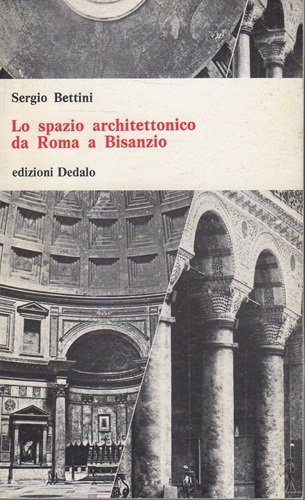 Lo spazio architettonico da Roma a Bisanzio | Immagine principale