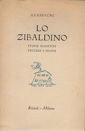 LO ZIBALDINO storie assortite vecchie e nuove