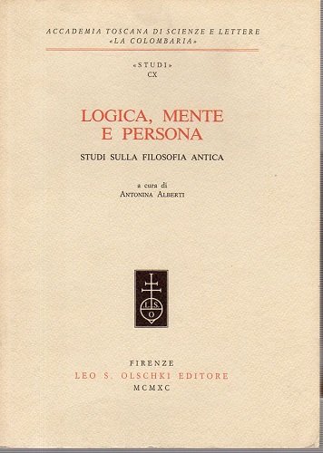 Logica mente e persona studi di filosofia antica