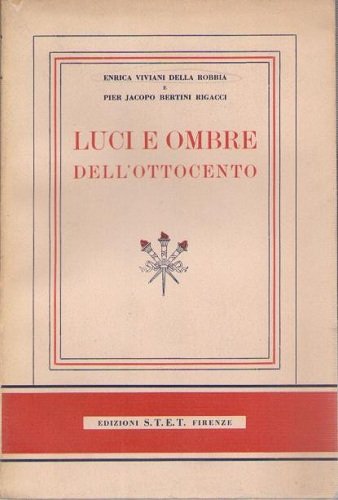 LUCI E OMBRE DELL'OTTOCENTO