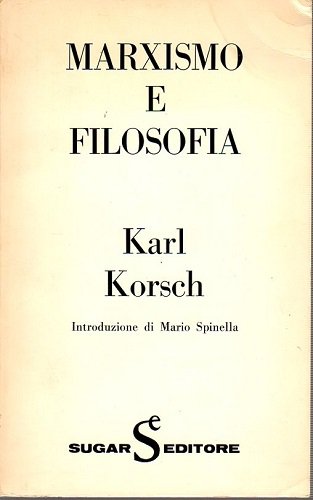 Marxismo e filosofia introduzione di Mario Spinella