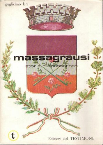 MASSAGRAUSI. Storia di Massarosa