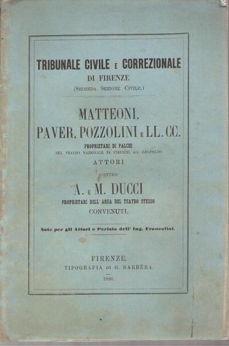 Matteoni , Paver , Pozzolini e LL.CC prorpietari di palchi …