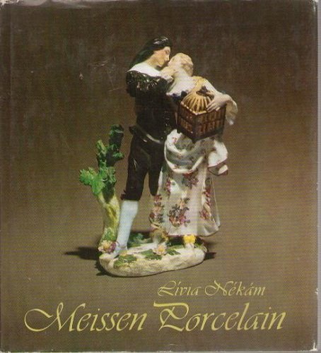 MEISSEN PORCELAIN IN THE BUDAPEST MUSEUM OF APPLIED ARTS