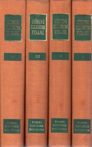 MEMORIE ISTORICHE DEI PIU' UOMINI ILLUSTRI PISANI