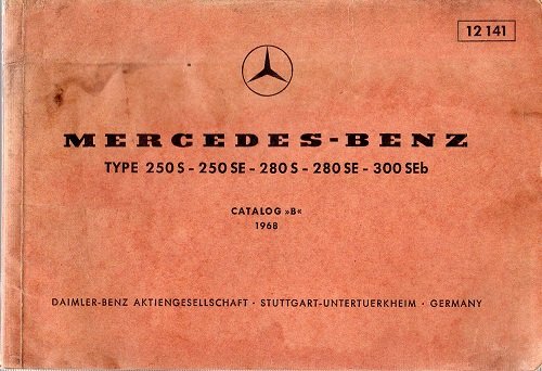 Mercedes Benz type 250 s 250 se 280 s 280 …