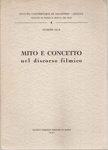 MITO E CONCETTO NEL DISCORSO FILMICO