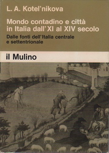 Mondo contadino e città in Italia dal XI al XIV …