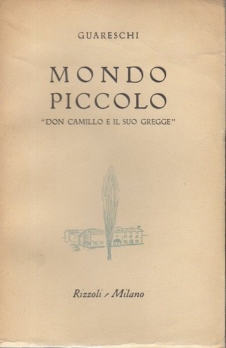MONDO PICCOLO "DON CAMILLO E IL SUO GREGGE"