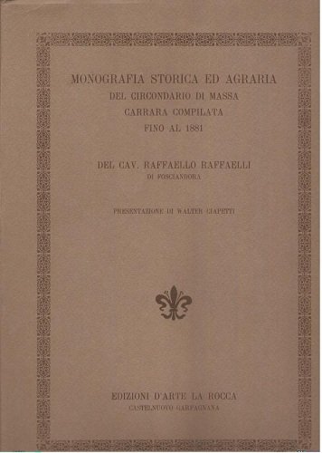 MONOGRAFIA STORICA ED AGRARIA DEL CIRCONDARIO DI MASSA E CARRARA …