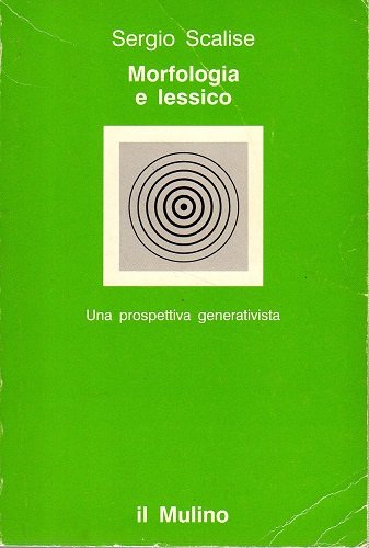 Morfologia e lessico una prospettiva generativista