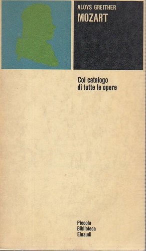 MOZART. Col catalogo di tutte le opere