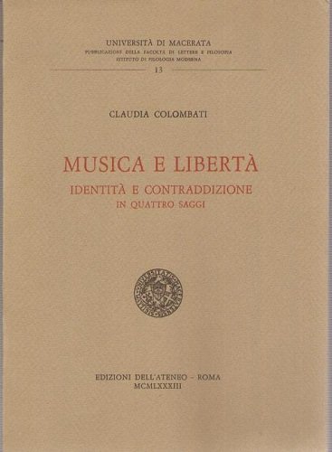 Musica e libertà ( Identità e contraddizioni in quattro saggi: …