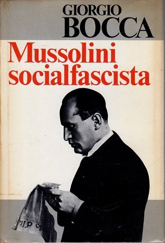 MUSSOLINI SOCIALFASCISTA | Immagine Gallery 2