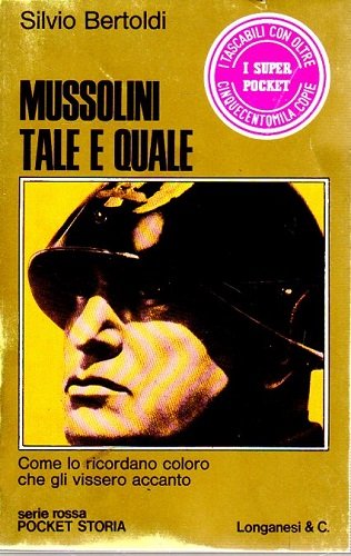 Mussolini tale e quale