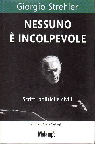Nessuno è incolpevole scritti politici e civili