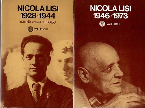 Nicola Lisi 1928-1944 1946-1973 invita alla lettura Carlo Bo