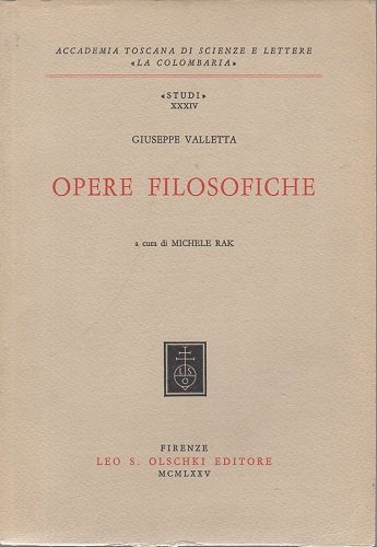 Opere filosofiche a cura di Michele Rak