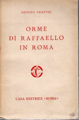 Orme di Raffaello in Roma